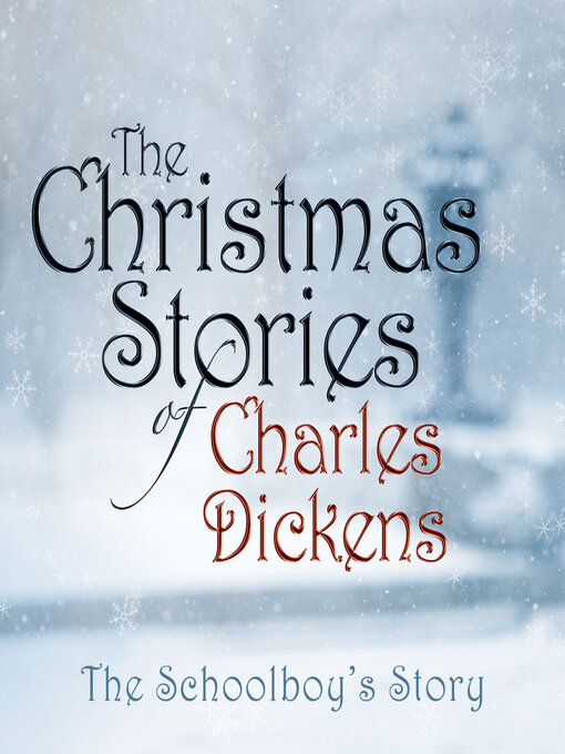 Title details for The Schoolboy's Story by Charles Dickens - Available